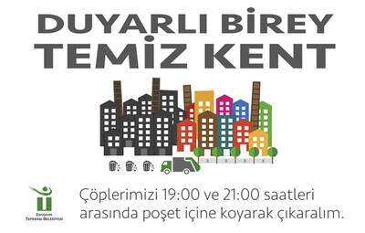 TEMİZ VE SAĞLIKLI BİR YAŞAM ALANI İÇİN 19.00 - 21.00